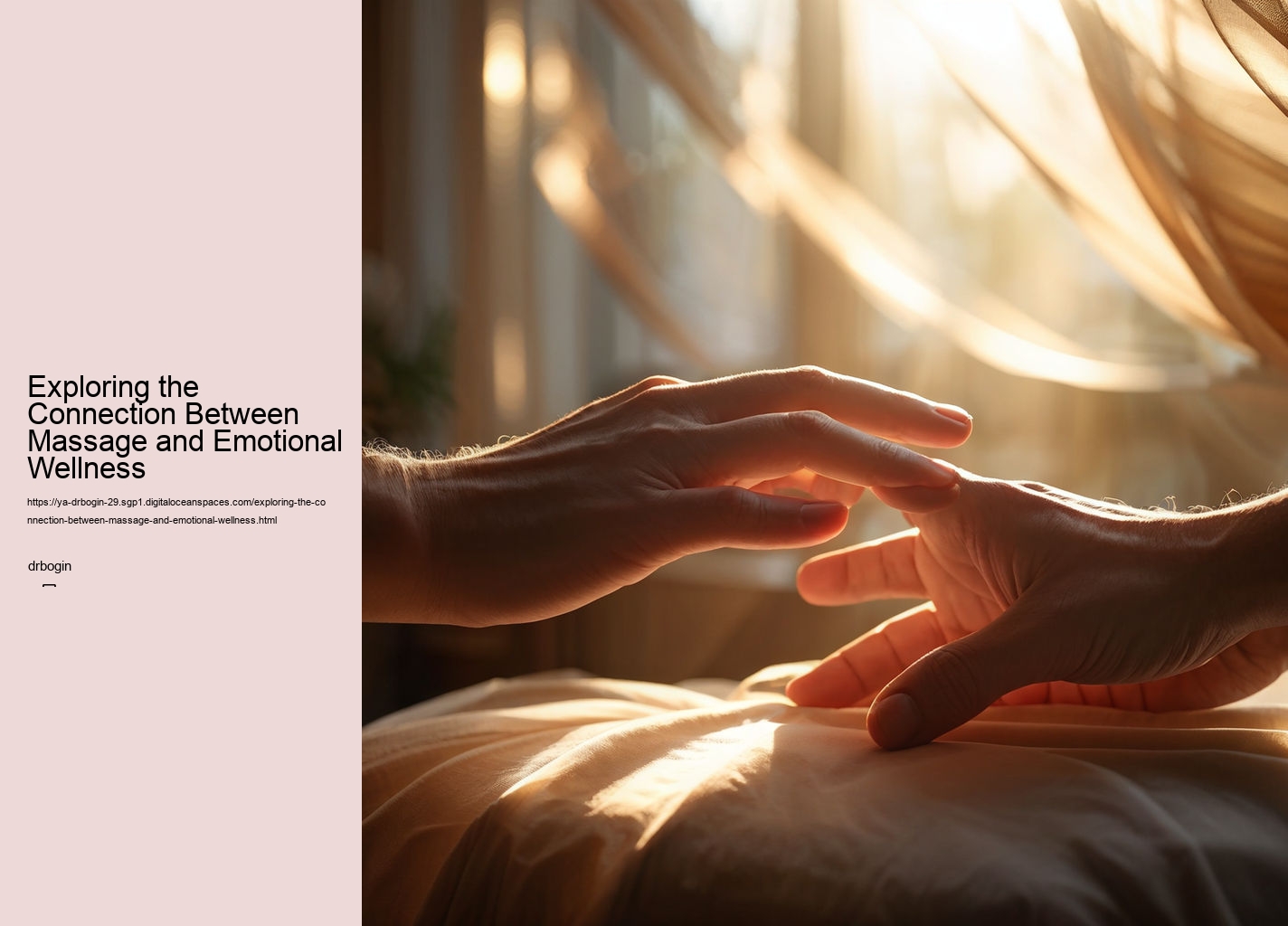 Exploring the Connection Between Massage and Emotional Wellness